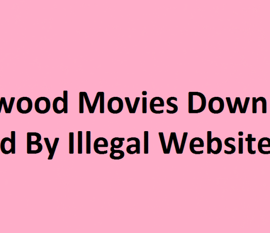 Hollywood Movies Downloads Leaked By Illegal Websites
